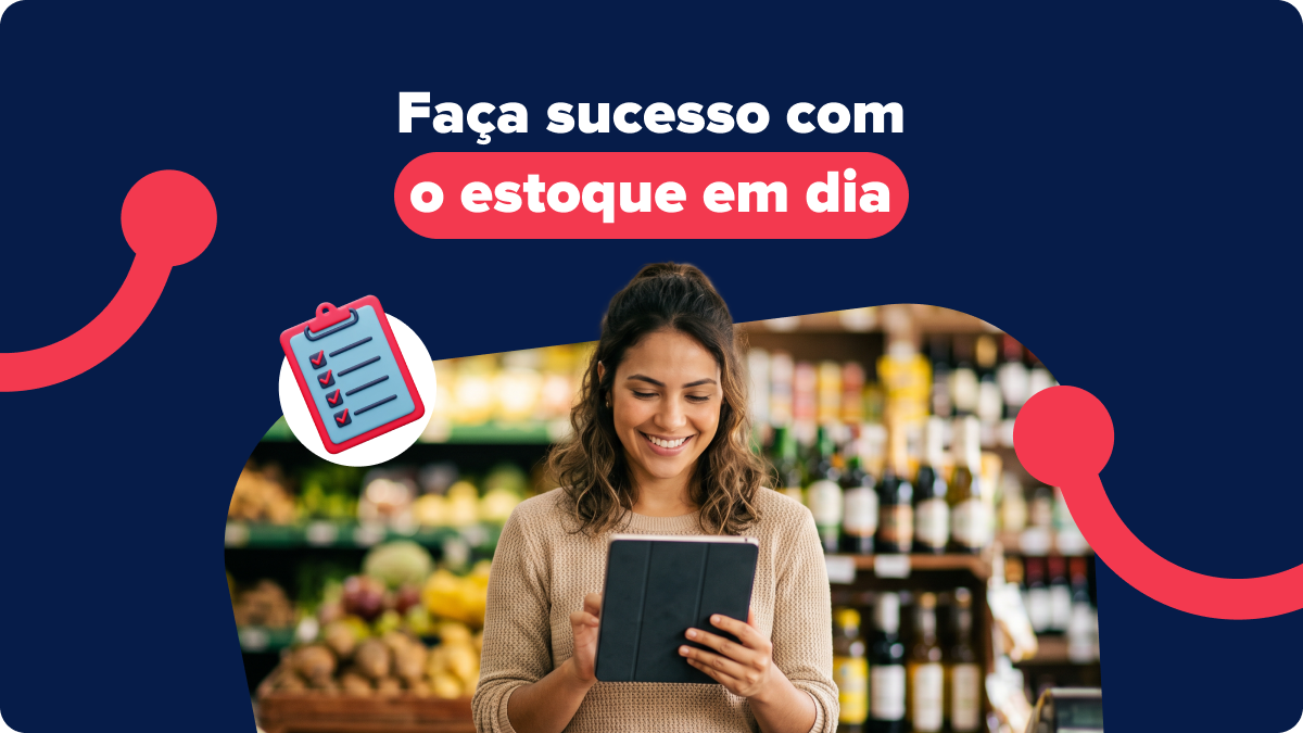 Mulher sorridente usando um tablet em um mercado ao lado do texto: 'Faça sucesso com o estoque em dia. Confira como calcular seu estoque de segurança!' e ícone de prancheta.